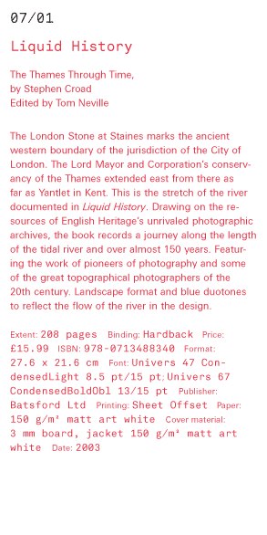 Liquid History The Thames Through Time,  by Stephen Croad Edited by Tom Neville The London Stone at Staines marks the ancient western boundary of the jurisdiction of the City of London. The Lord Mayor and Corporation’s conservancy of the Thames extended e